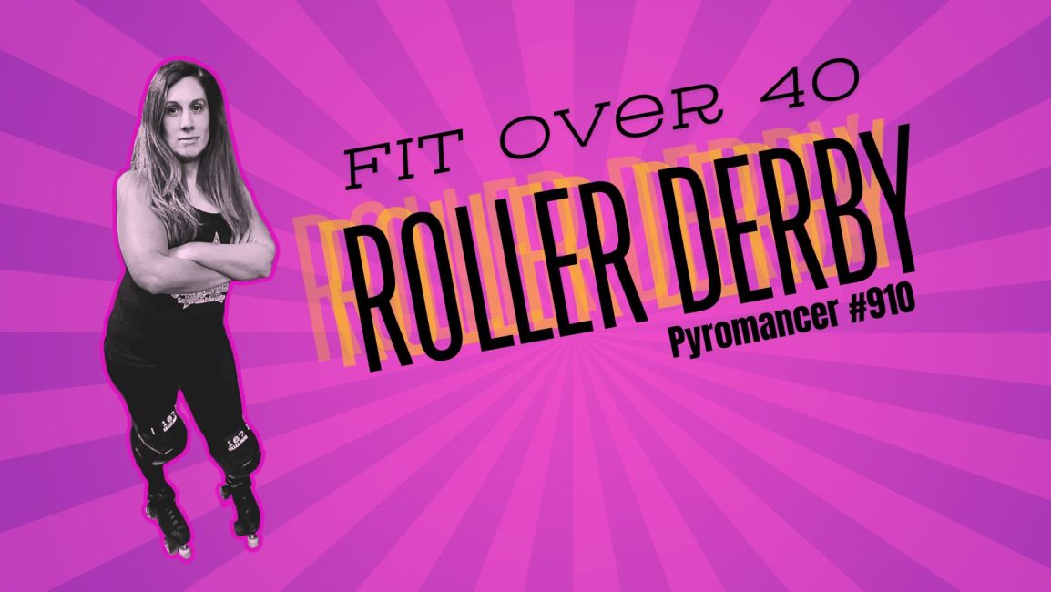 Pyromancer #910 Fit over Forty Roller Derby Player and Rec Roller Skaters